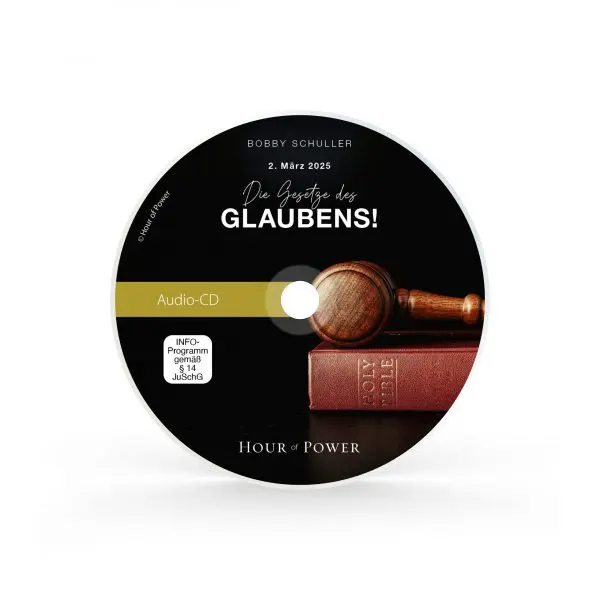 Audio CD vom 02.03.2025: Die Gesetze des Glaubens!