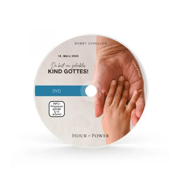 DVD vom 16.03.2025: Du bist ein geliebtes Kind Gottes!