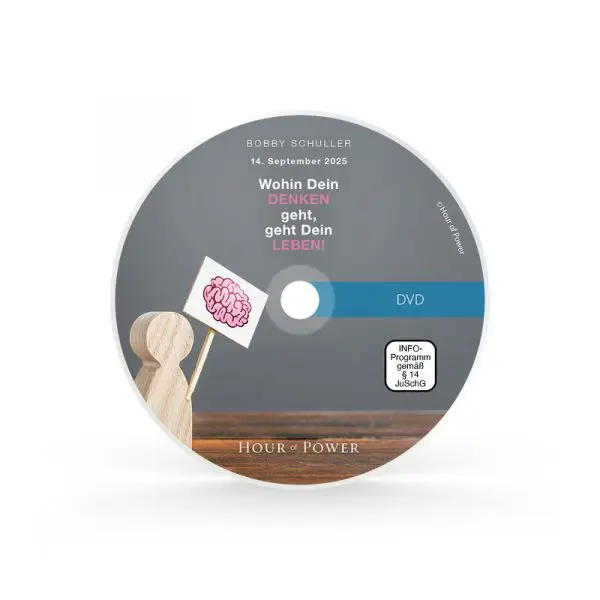 DVD vom 14.09.2025: Wohin dein Denken geht, geht dein Leben!
