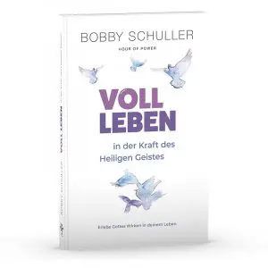 Voll Leben in der Kraft des Heiligen Geistes (VORBESTELLUNG)