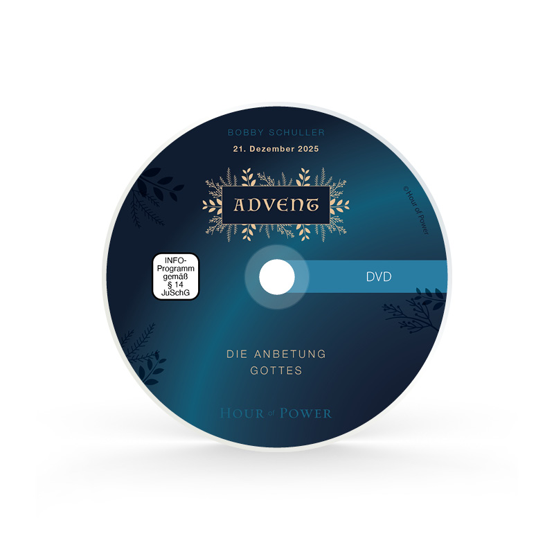 DVD vom 21.12.2025: Advent: Die Anbetung Gottes!