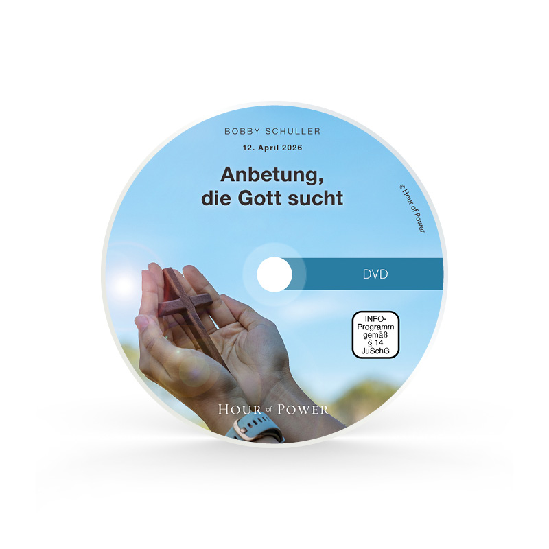 DVD vom 12.04.2026: Anbetung, die Gott sucht